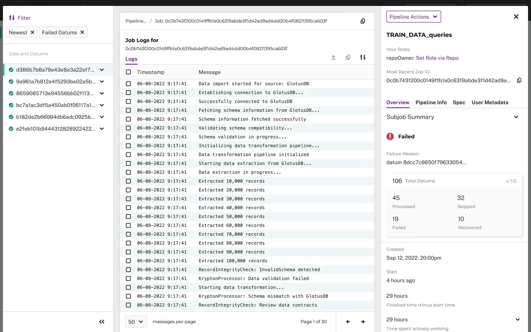 The old right panel during the same failure: pipeline name, job ID, and roles at the top, then a Subjob Summary reporting the job Failed: 106 total datums, 45 processed, 32 skipped, 19 failed, 10 recovered, with no explanation of what went wrong or what to do next.